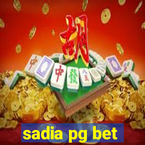 sadia pg bet